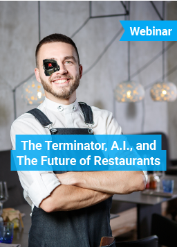 07 Webinar - 2018 The Terminator AI and the Future Restaurant Part 1-1
